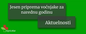 Read more about the article JESEN PRIPREMA VOĆNJAKE ZA NAREDNU GODINU