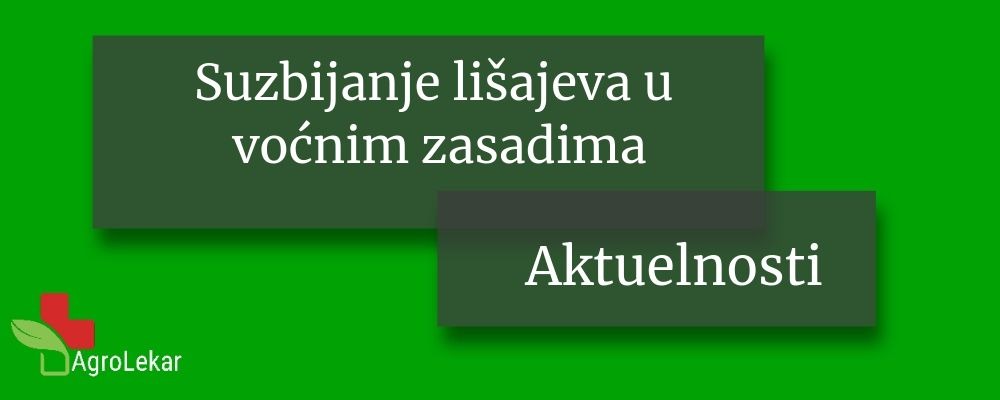 You are currently viewing SUZBIJANJE LIŠAJEVA U VOĆNIM ZASADIMA
