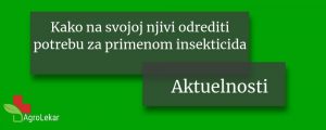 Read more about the article KAKO NA SVOJOJ NJIVI ODREDITI POTREBU ZA PRIMENOM INSEKTICIDA