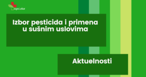 Read more about the article IZBOR PESTICIDA I PRIMENA U SUŠNIM USLOVIMA