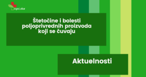 Read more about the article ŠTETOČINE I BOLESTI POLJOPRIVREDNIH PROIZVODA KOJI SE ČUVAJU